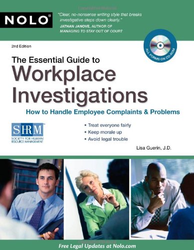 Essential Guide to Workplace Investigations How to Handle Employee Complaints and Problems 2nd 2010 (Revised) 9781413312041 Front Cover