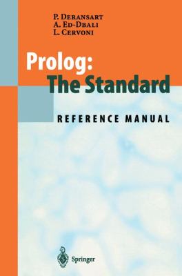 Prolog The Standard: Reference Manual  1996 9783540593041 Front Cover