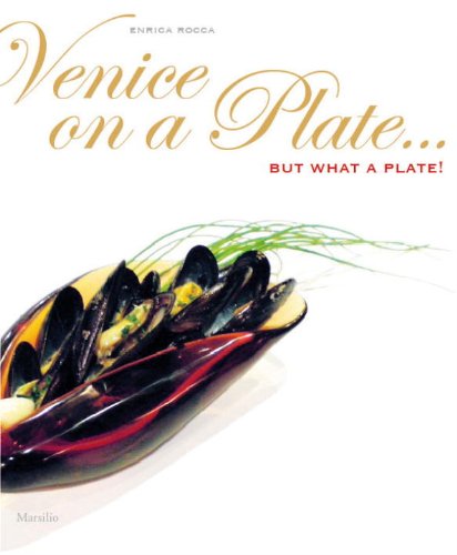 Venice on a Plate   2013 9788831715041 Front Cover