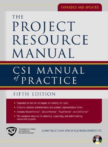 Project Resource Manual (PRM) CSI Manual of Practice, 5th Edition 5th 2005 9780071370042 Front Cover