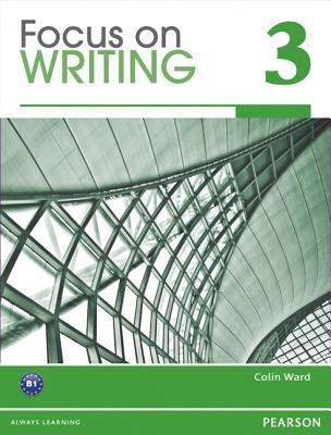 Focus on Writing   2012 9780132862042 Front Cover