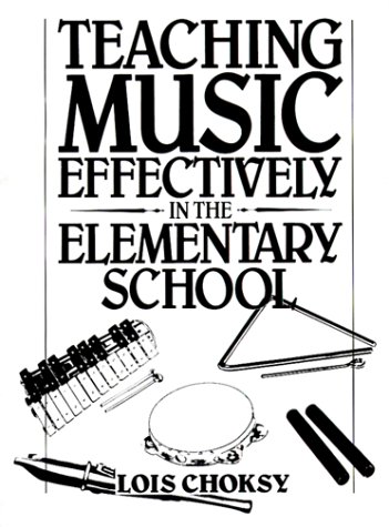 Teaching Music Effectively in the Elementary School  1st 1991 9780138927042 Front Cover