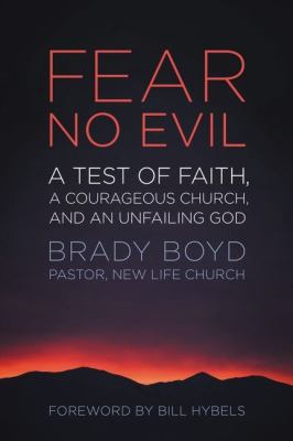 Fear No Evil A Test of Faith, a Courageous Church, and an Unfailing God  2013 9780310330042 Front Cover
