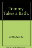 Tommy Takes a Bath N/A 9780395126042 Front Cover