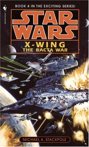 Bacta War: Star Wars Legends (Rogue Squadron)   1997 9780553568042 Front Cover