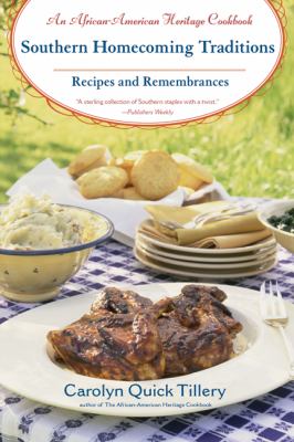 Southern Homecoming Traditions Recipes and Remembrances N/A 9780806532042 Front Cover
