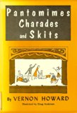 Pantomimes, Charades and Skits  1974 (Revised) 9780806970042 Front Cover