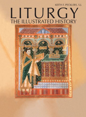 Liturgy The Illustrated History  2020 9780809106042 Front Cover