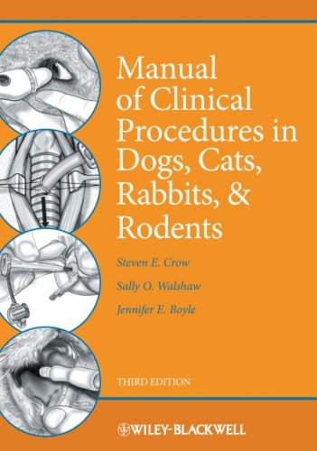 Manual of Clinical Procedures in Dogs, Cats, Rabbits, and Rodents  3rd 2009 9780813813042 Front Cover