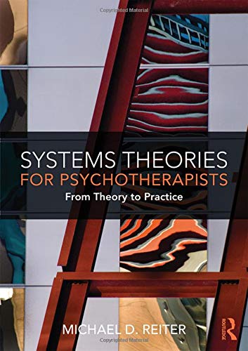 Systems Theories for Psychotherapists From Theory to Practice  2019 9781138335042 Front Cover