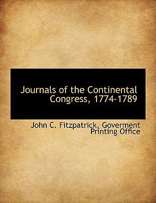 Journals of the Continental Congress, 1774-1789 N/A 9781140583042 Front Cover