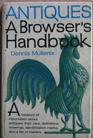 Antiques : A Browser's Handbook  1977 9780060131043 Front Cover