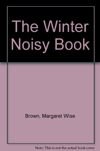 Winter Noisy Book  N/A 9780064430043 Front Cover