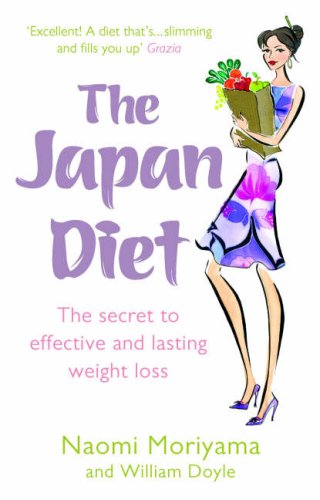 Japan Diet The Secret to Effective and Lasting Weight Loss  2007 9780091917043 Front Cover