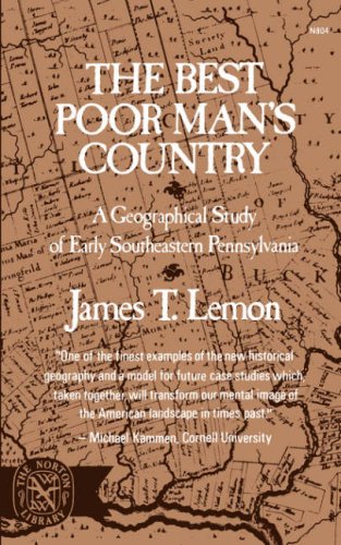 Best Poor Man's Country A Geographical Study of Early Southeastern Pennsylvania Reprint  9780393008043 Front Cover