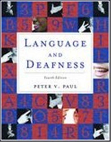 Language and Deafness  4th 2009 (Revised) 9780763751043 Front Cover