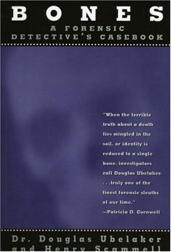 Bones A Forensic Detective's Casebook N/A 9780871319043 Front Cover