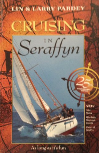 Cruising in Seraffyn  2001 9780901281043 Front Cover