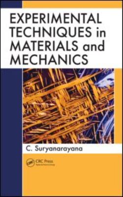 Experimental Techniques in Materials and Mechanics   2011 9781439819043 Front Cover