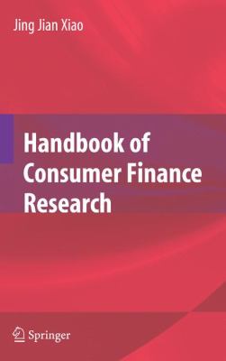 Handbook of Consumer Finance Research   2008 9781441926043 Front Cover