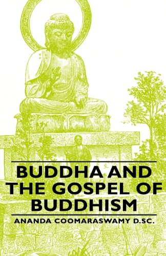 Buddha and the Gospel of Buddhism:   2008 9781443740043 Front Cover
