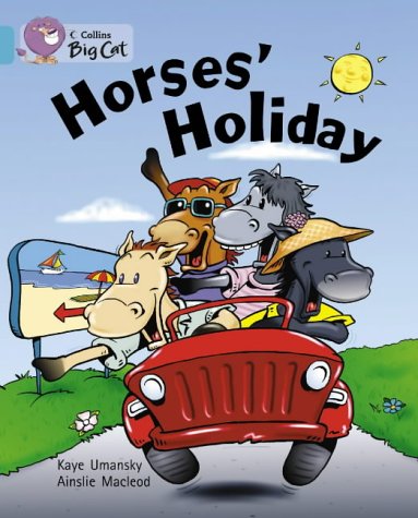 Horses' Holiday   2015 9780007186044 Front Cover