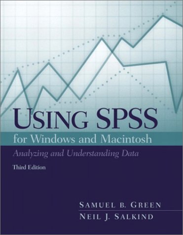 Using SPSS for the Macintosh and Windows Analyzing and Understanding Data 3rd 2003 9780130990044 Front Cover