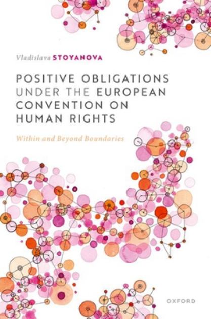 Positive Obligations under the European Convention on Human Rights Within and Beyond Boundaries N/A 9780192888044 Front Cover