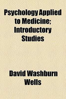 Psychology Applied to Medicine  N/A 9780217040044 Front Cover