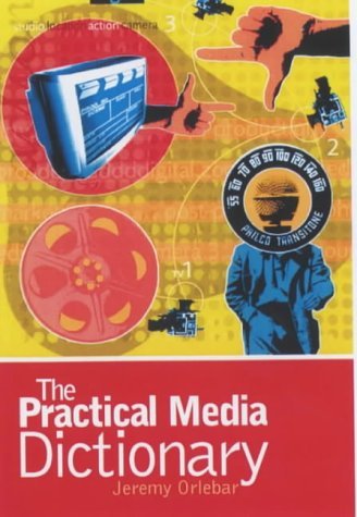 Practical Media Dictionary   2003 9780340809044 Front Cover