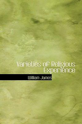 Varieties of Religious Experience  2008 9780554327044 Front Cover