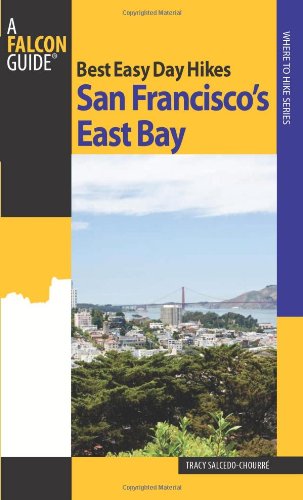 Best Easy Day Hikes San Francisco's East Bay   2009 9780762751044 Front Cover