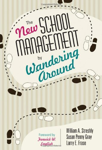New School Management by Wandering Around   2012 9781412996044 Front Cover