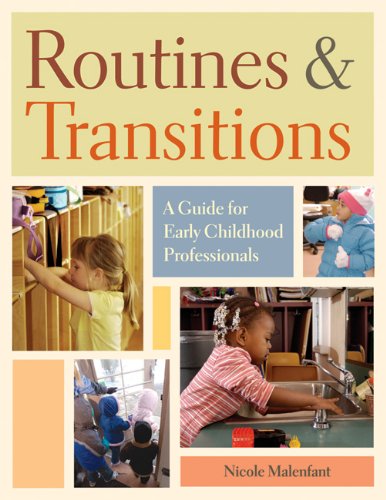 Routines and Transitions A Guide for Early Childhood Professionals  2006 9781933653044 Front Cover