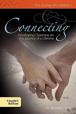 Connecting Developing Closness on the Journey of a Lifetime Couple's Edition N/A 9781936285044 Front Cover