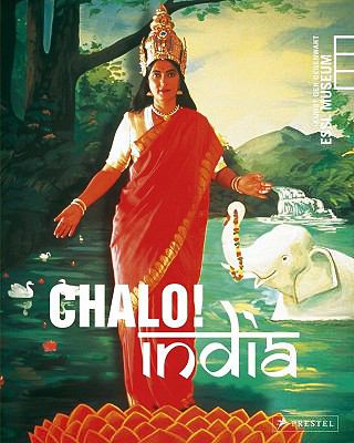 Chalo! India A New Era of Indian Art  2009 9783791343044 Front Cover