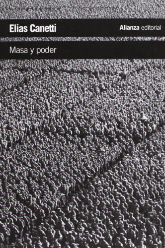 Masa y poder / Crowds and Power:   2013 9788420611044 Front Cover