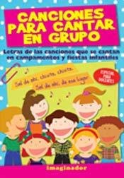 Canciones para cantar en grupo / Songs to sing in group:  2011 9789507687044 Front Cover