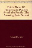 Think about It! : Projects and Puzzles to Show You How People Think N/A 9780382396045 Front Cover