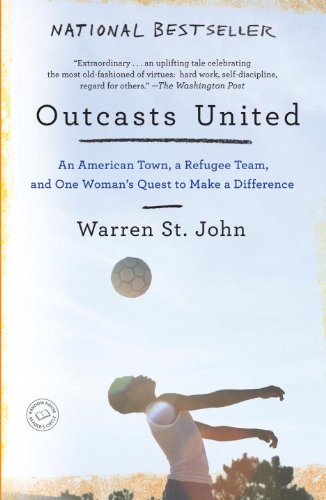 Outcasts United An American Town, a Refugee Team, and One Woman's Quest to Make a Difference N/A 9780385522045 Front Cover
