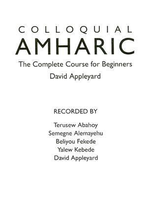 Colloquial Amharic : A Complete Language Course  1995 9780415100045 Front Cover