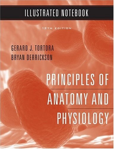 Principles of Anatomy and Physiology  12th 2009 9780470138045 Front Cover