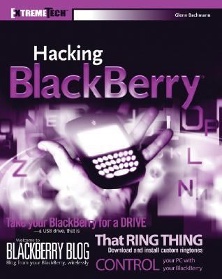 Hacking BlackBerry   2007 9780471793045 Front Cover