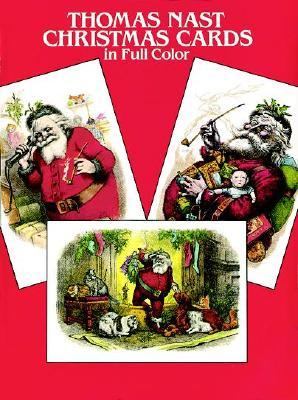 Thomas Nast Christmas Cards in Full Color Twenty-Four Ready to Mail Cards N/A 9780486250045 Front Cover