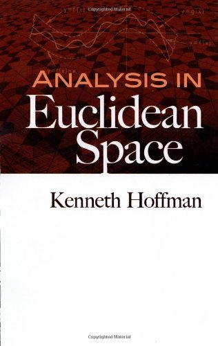 Analysis in Euclidean Space   2007 9780486458045 Front Cover