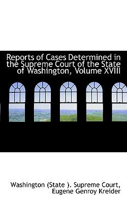 Reports of Cases Determined in the Supreme Court of the State of Washington N/A 9780559916045 Front Cover