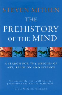 The Prehistory of the Mind N/A 9780753802045 Front Cover