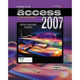 Microsoft Access 2007 Levels 1 and 2  2007 9780763830045 Front Cover