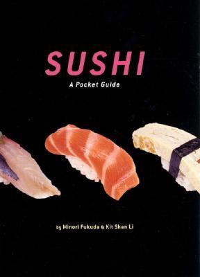 Sushi A Pocket Guide  2005 9780811845045 Front Cover