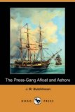 Press-Gang Afloat and Ashore  N/A 9781406567045 Front Cover